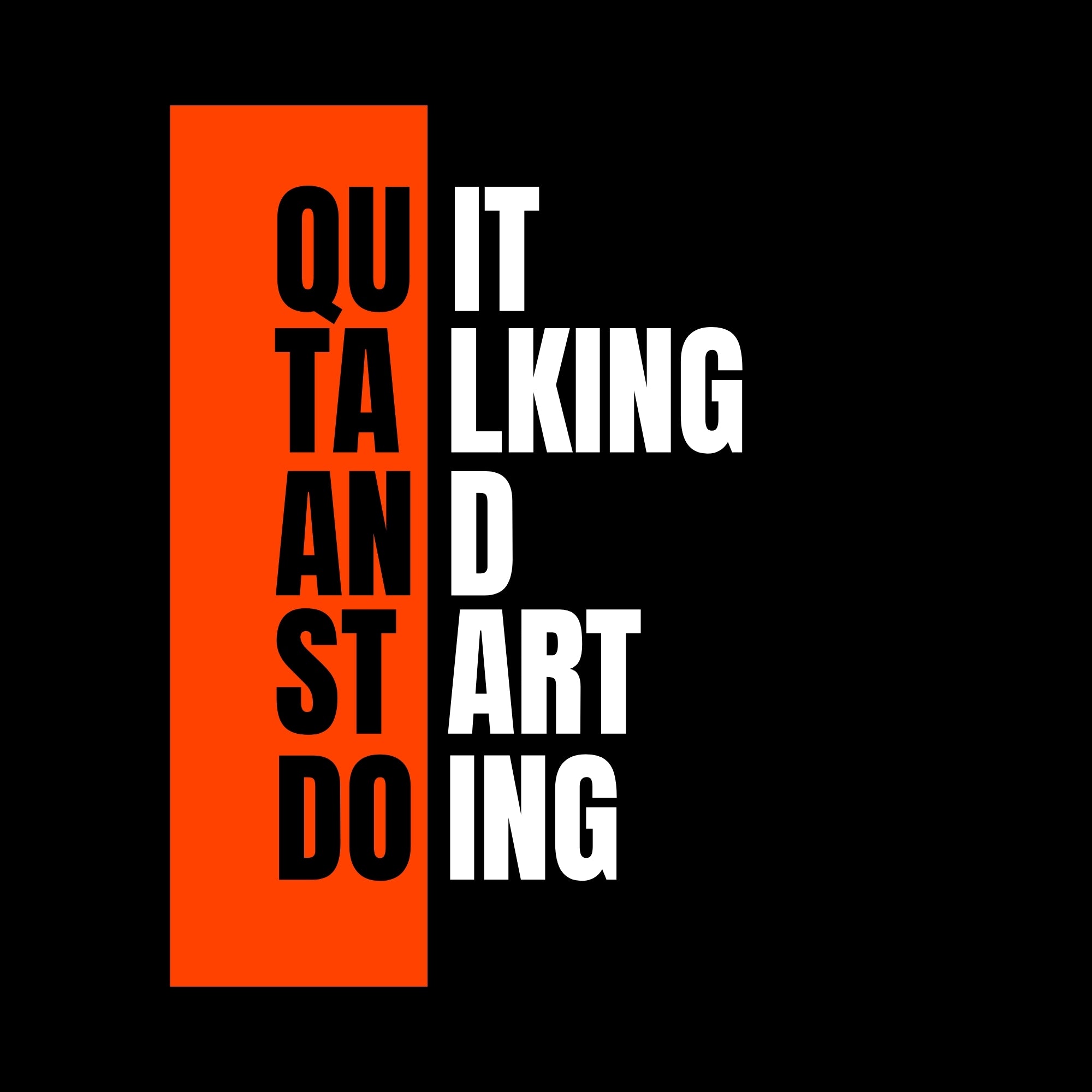 Black Round Neck Quit Talking TShirt