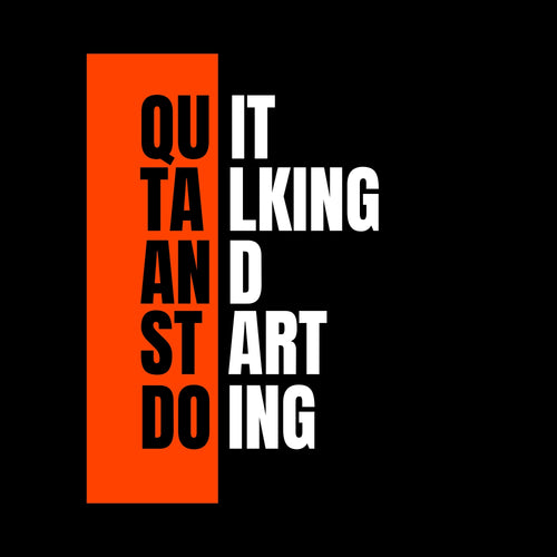 Black Round Neck Quit Talking TShirt